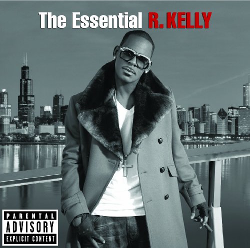 THE ESSENTIAL R. KELLY COVERS 21 YEARS OF HIT RECORDS