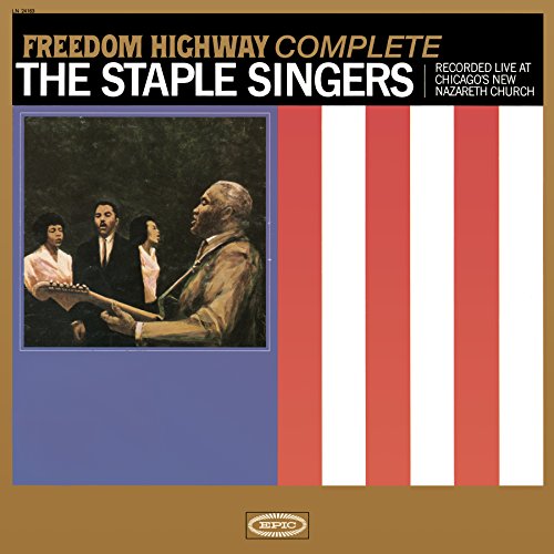 The Staple Singers&#8217; Freedom Highway Complete &#8211; Available on March 3, 2015